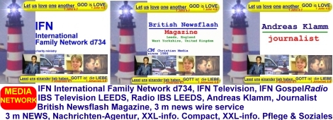 IFN International Family Network d734, British Newsflash Magazine, Andreas Klamm, Journalist, MEDIA NETWORK